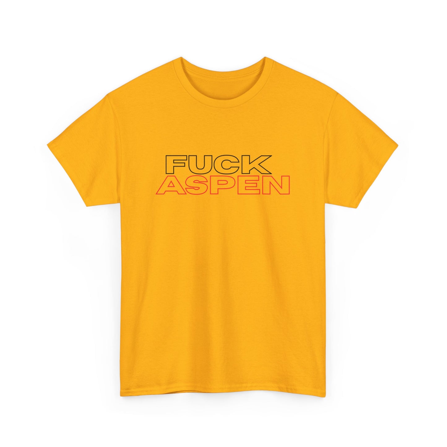 FUCK ASPEN  Streetware T‑Shirt