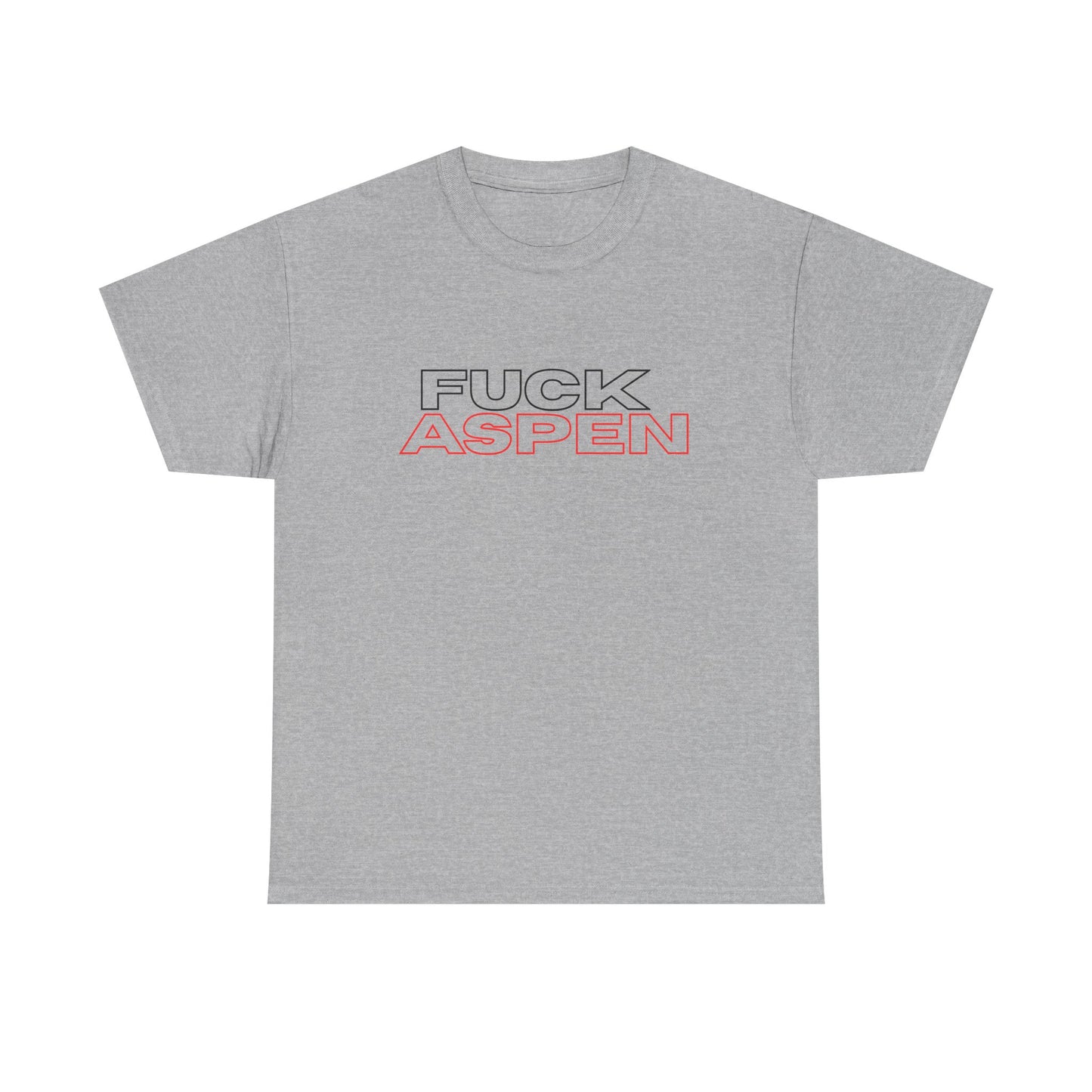 FUCK ASPEN  Streetware T‑Shirt