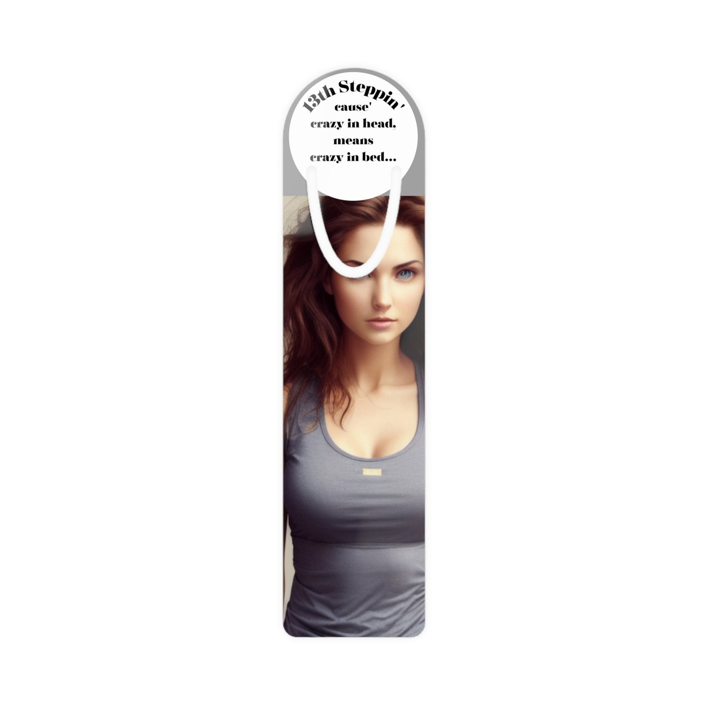13TH STEPPIN CRAZY IN HEAD-Bookmark