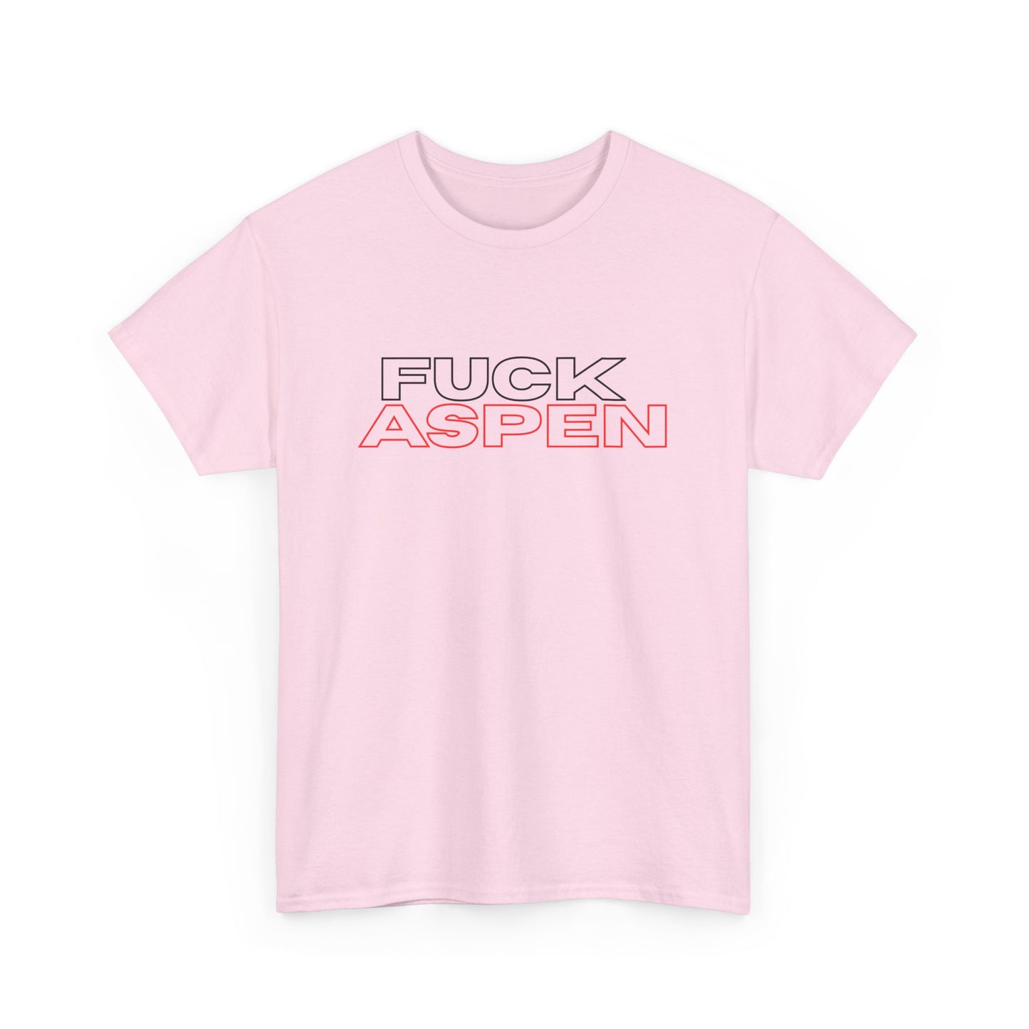 FUCK ASPEN  Streetware T‑Shirt