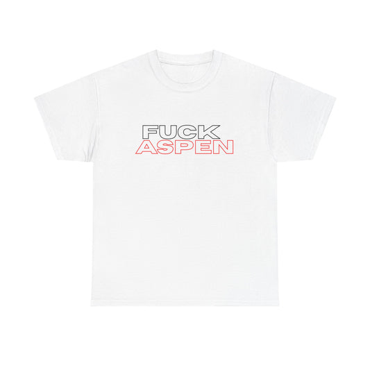 FUCK ASPEN  Streetware T‑Shirt
