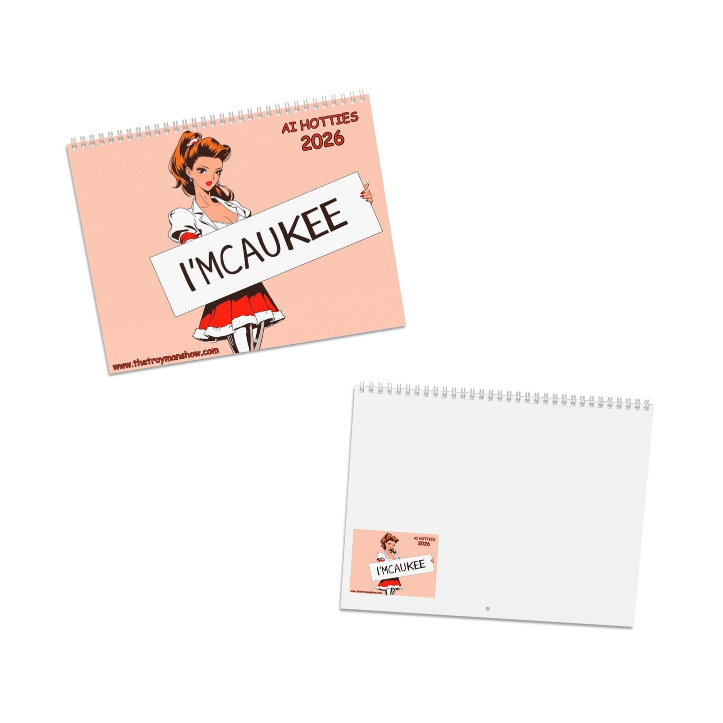 2026 Milwaukee Themed (I’MCAUKEE) AI HOTTIES CALENDER
