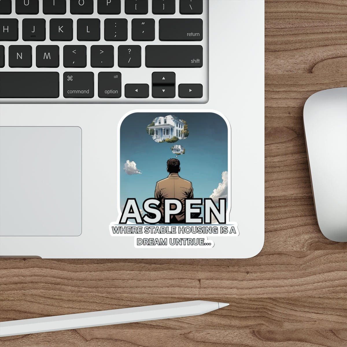 ASPEN STABLE HOUSING IS A DREAM UNTRUE-Die-Cut Stickers