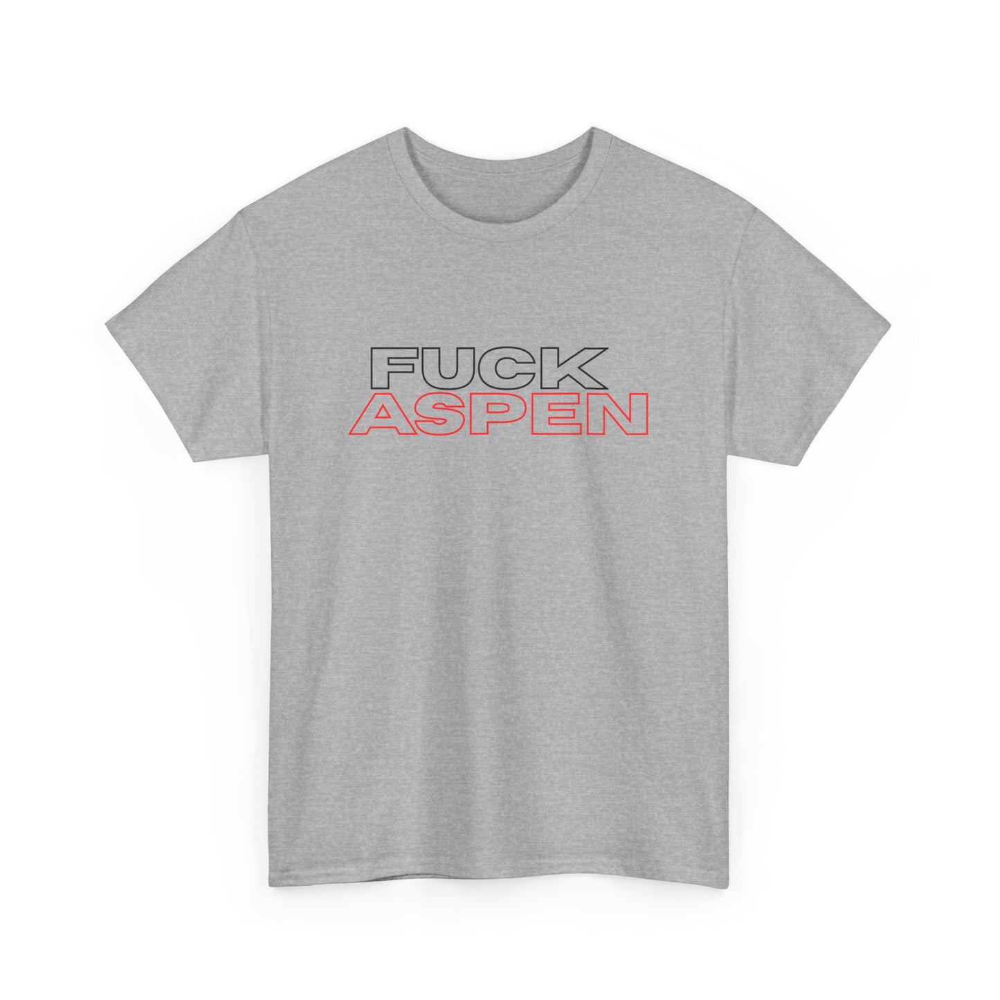 FUCK ASPEN  Streetware T‑Shirt