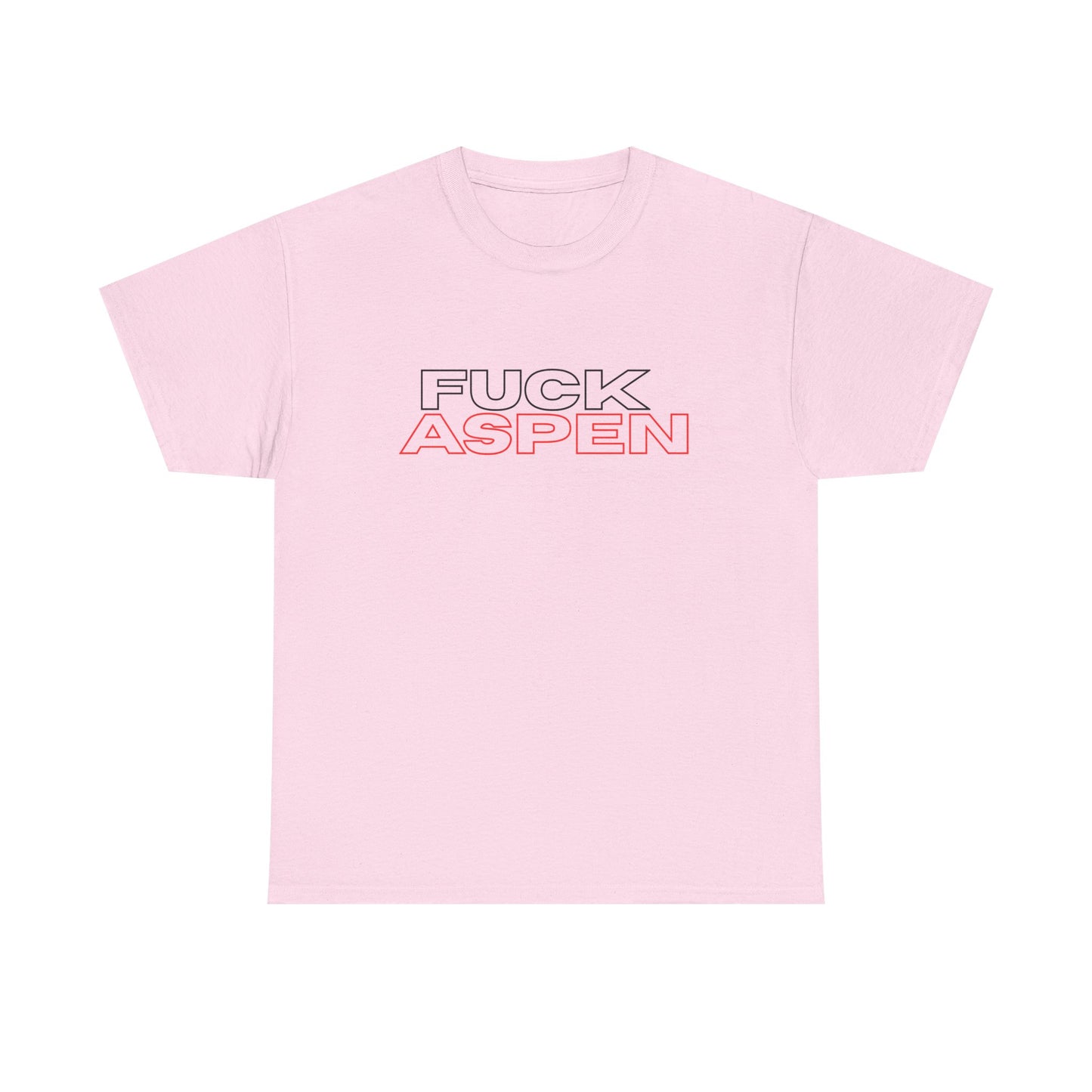 FUCK ASPEN  Streetware T‑Shirt